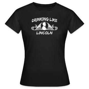 Boire comme Lincoln Independence Day le 4 juillet - T-shirt Femme - noir - Devant - AI Model Female 172 dark (172cm)