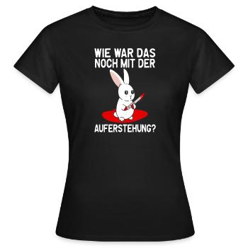 Sarkasmus Mörder Osterhase Auferstehung Halloween - Frauen T-Shirt - Schwarz - Vorne - AI Model Female 172 dark (172cm)