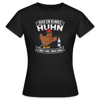 Korn Alkohol Huhn Party Tanzen Korn Alkohol Fan - Frauen T-Shirt - Schwarz - Vorne - AI Model Female 172 dark (172cm)