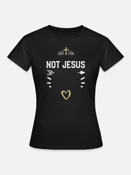 Not Jesus - Jesus - Dame-T-shirt - sort