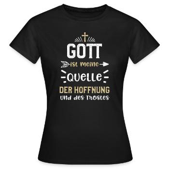 Gott ist meine Quelle der Hoffnu... - Frauen T-Shirt - Schwarz - Vorne - AI Model Female 172 dark (172cm)
