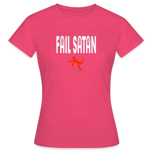 Fail Satan - By recycling (White text) - T-shirt dam