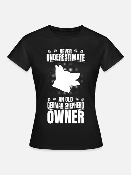 Alter Schäferhund Besitzer - Frauen T-Shirt - Schwarz