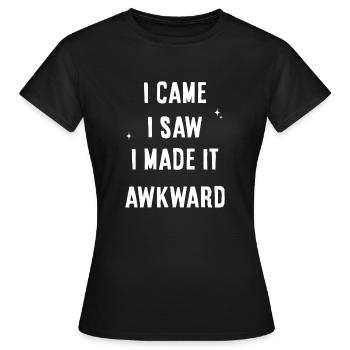 Je suis venu, j’ai vu, j’ai rendu ça maladroit - T-shirt Femme - noir - Devant - AI Model Female 172 dark (172cm)