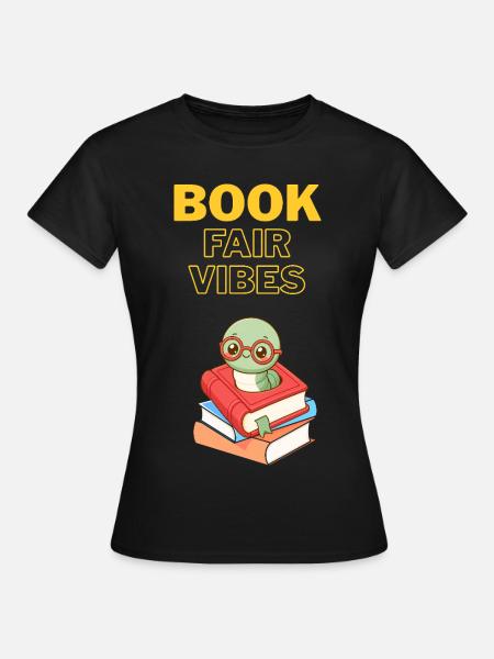 Buchmesse-Vibes Bücherwurm - Frauen T-Shirt - Schwarz