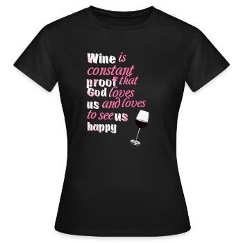 Le vin est une preuve constante ... - imagées - Funny Quotes - T-shirt Femme - noir - Devant - AI Model Female 172 dark (172cm)