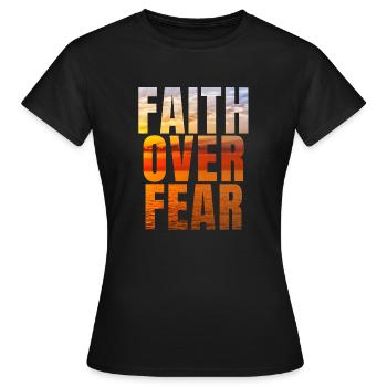 faith over fear - T-shirt Femme - noir - Devant - AI Model Female 172 dark (172cm)