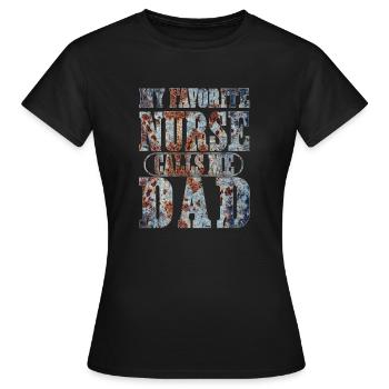 My Favorite Nurse Calls Me Dad - Women's T-Shirt - black - Front - AI Model Female 172 dark (172cm)