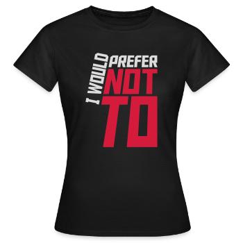Je préfère ne pas - T-shirt Femme - noir - Devant - AI Model Female 172 dark (172cm)