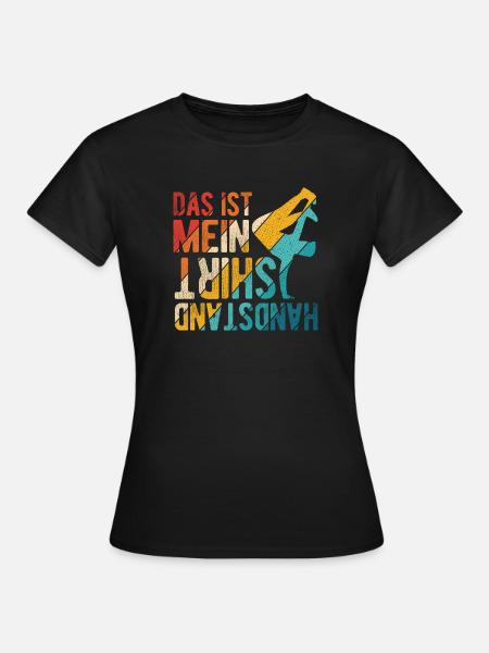 Das Ist Mein Handstand Shirt - Geschenk für Turner - Frauen T-Shirt - Schwarz