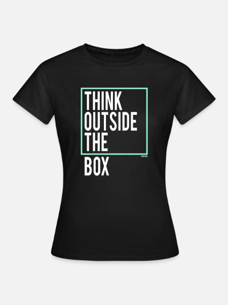 Think outside the Box - Frauen T-Shirt - Schwarz