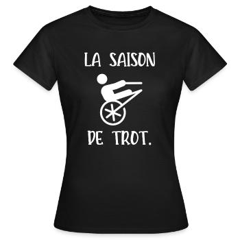 la saison de trot - T-shirt Femme - noir - Devant - AI Model Female 172 dark (172cm)