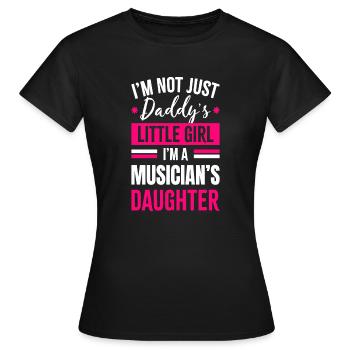 Im Not Just Daddys Little Girl - Women's T-Shirt - black - Front - AI Model Female 172 dark (172cm)