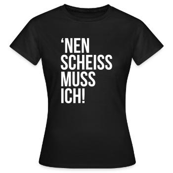 einen scheiss muss ich Spruch Sprüche Statement - Frauen T-Shirt - Schwarz - Vorne - AI Model Female 172 dark (172cm)