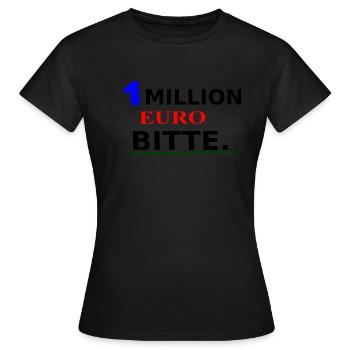 1 MILLION - Frauen T-Shirt - Schwarz - Vorne - AI Model Female 172 dark (172cm)
