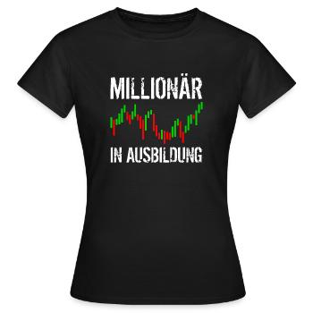 Millionär in Ausbildung - Frauen T-Shirt - Schwarz - Vorne - AI Model Female 172 dark (172cm)