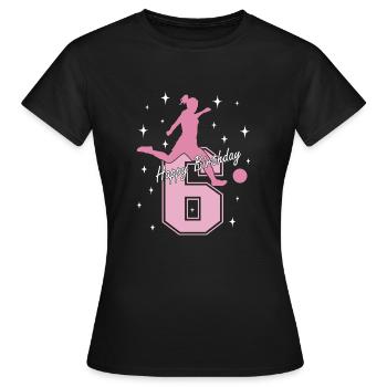 6. Geburtstag Fussball Fussballspielerin - Frauen T-Shirt - Schwarz - Vorne - AI Model Female 172 dark (172cm)