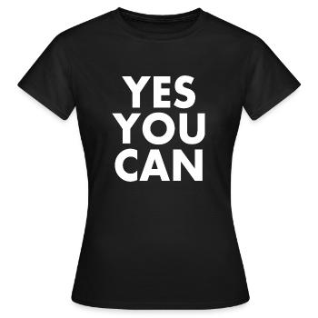 Yes you can - T-shirt Femme - noir - Devant - AI Model Female 172 dark (172cm)