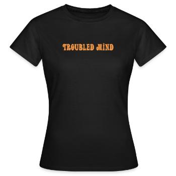 troubled mind - Women's T-Shirt - black - Front - AI Model Female 172 dark (172cm)