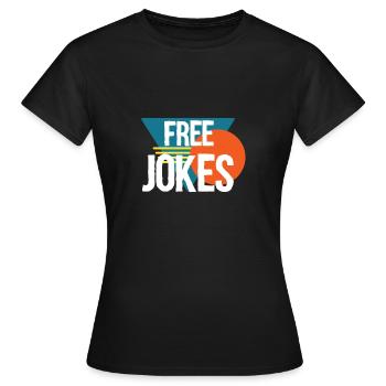 Free Jokes! Witze Witz Lustig Funny Geschenk Idee - Frauen T-Shirt - Schwarz - Vorne - AI Model Female 172 dark (172cm)