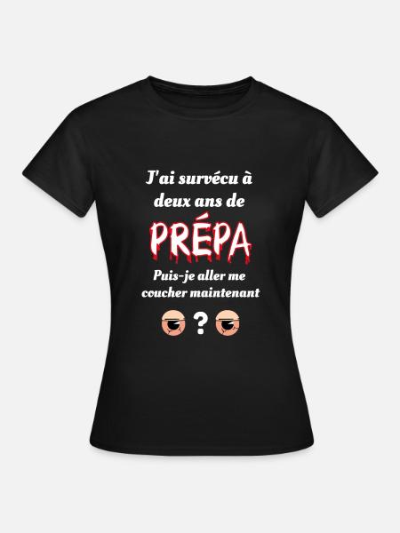 J'ai survécu à deux ans de prépa - cadeau drôle - T-shirt Femme - noir