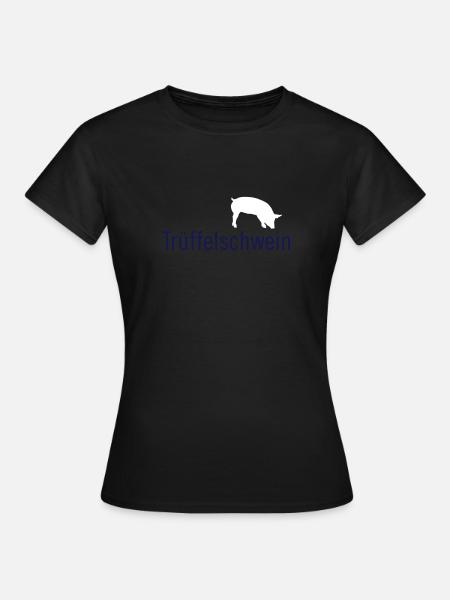 trüffelschwein - Frauen T-Shirt - Schwarz