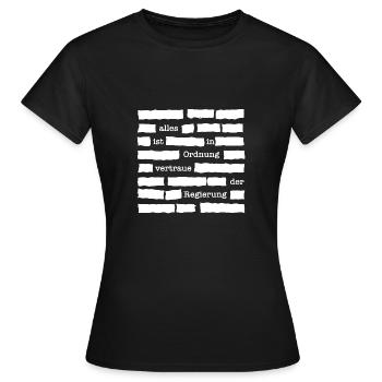 Vertraue deiner Regierung - Zensur - Frauen T-Shirt - Schwarz - Vorne - AI Model Female 172 dark (172cm)