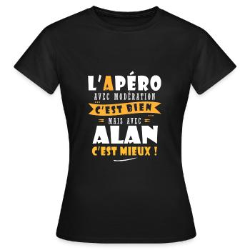 Alan Apero T shirt Humour personnalisé alan - T-shirt Femme - noir - Devant - AI Model Female 172 dark (172cm)