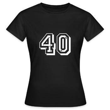 40 ans 40 ans - T-shirt Femme - noir - Devant - AI Model Female 172 dark (172cm)