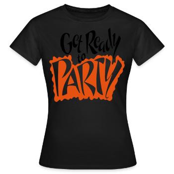 Get Ready to Party Fêter flirter les potes - T-shirt Femme - noir - Devant - AI Model Female 172 dark (172cm)