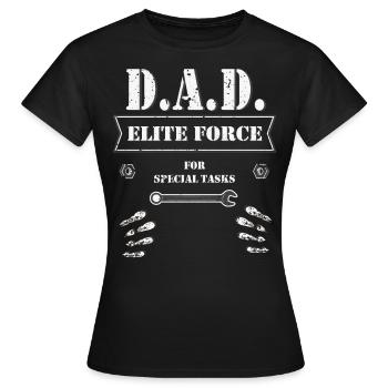 Dad - Elite Force for Special Tasks - Repair Army - Frauen T-Shirt - Schwarz - Vorne - AI Model Female 172 dark (172cm)