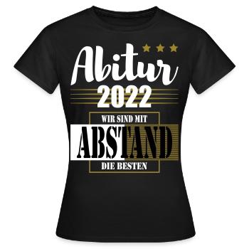Abitur 2022 Wir sind mit Abstand die Besten - Frauen T-Shirt - Schwarz - Vorne - AI Model Female 172 dark (172cm)