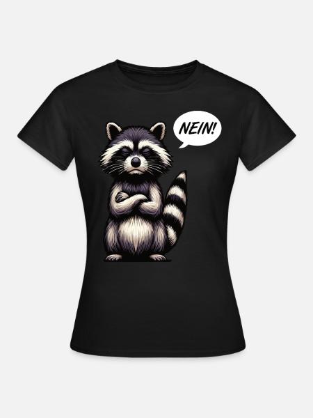 Nein Waschbär Waschbären Waldtier Waschbären - Frauen T-Shirt - Schwarz