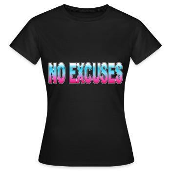 Pas d’excuses - T-shirt Femme - noir - Devant - AI Model Female 172 dark (172cm)