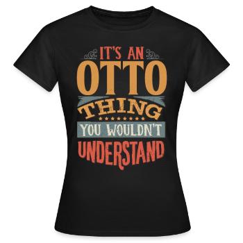 Es ist eine Otto-Sache, die Sie nicht verstehen würden - Otto - Frauen T-Shirt - Schwarz - Vorne - AI Model Female 172 dark (172cm)