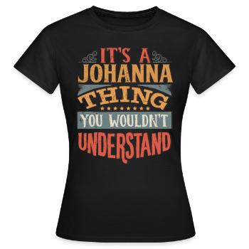 C’est une chose johanna que vous ne comprendriez pas - - T-shirt Femme - noir - Devant - AI Model Female 172 dark (172cm)