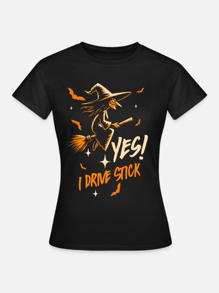 Yes I Drive stick - Women's T-Shirt - black