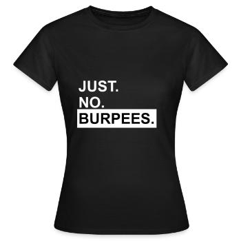 Juste pas de burpees - T-shirt Femme - noir - Devant - AI Model Female 172 dark (172cm)