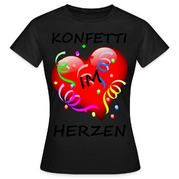 Konfetti im Herzen - Fasching - Karneval - Frauen T-Shirt - Schwarz - Vorne - AI Model Female 172 dark (172cm)