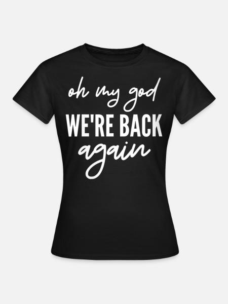 womens 90s music boy band backstreet tee oh my god - Women's T-Shirt - black
