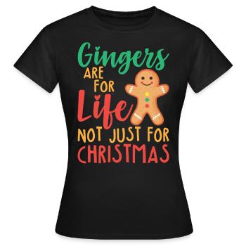 Les gingembre sont pour la vie et pas seulement pour Noël - T-shirt Femme - noir - Devant - AI Model Female 172 dark (172cm)