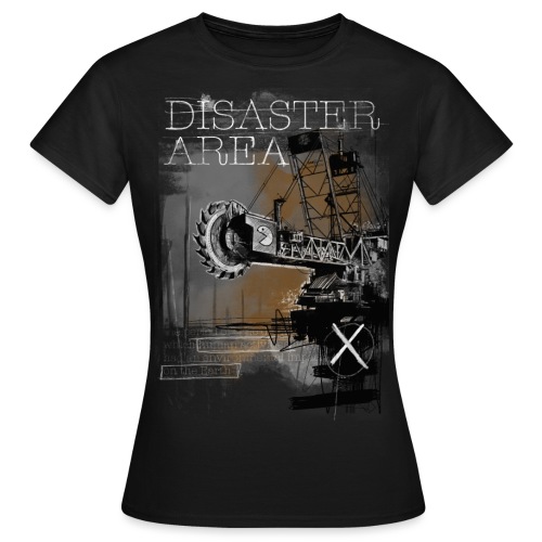 DISASTER AREA - Frauen T-Shirt
