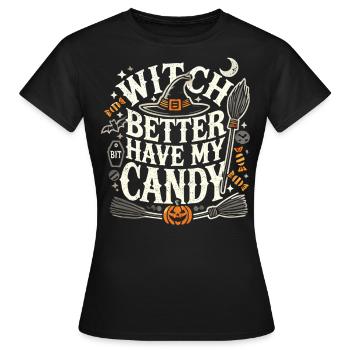 Halloween Shirt "Witch Better Have My Candy" - Women's T-Shirt - black - Front - AI Model Female 172 dark (172cm)