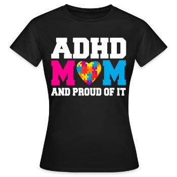 Stolze ADHS Autismus Mama Geschenkidee - Frauen T-Shirt - Schwarz - Vorne - AI Model Female 172 dark (172cm)