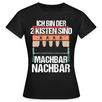 2 KISTEN SIND MACHBAR NACHBAR - Frauen T-Shirt - Schwarz - Vorne - AI Model Female 172 dark (172cm)