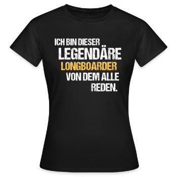 Longboarder Legende Longboarden - Frauen T-Shirt - Schwarz - Vorne - AI Model Female 172 dark (172cm)
