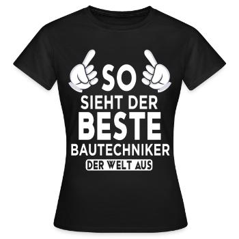 Bautechniker Spruch - Frauen T-Shirt - Schwarz - Vorne - AI Model Female 172 dark (172cm)