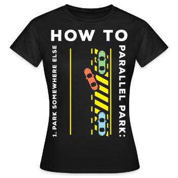 Auto stationnement Auto-école - T-shirt Femme - noir - Devant - AI Model Female 172 dark (172cm)