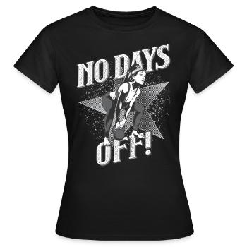 No Days off - Gym Fitness Bodybuilding Training - Frauen T-Shirt - Schwarz - Vorne - AI Model Female 172 dark (172cm)