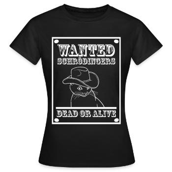 Schrödinger’s Cat - Chat de Schrödinger Wanted - T-shirt Femme - noir - Devant - AI Model Female 172 dark (172cm)